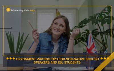 Assignment Writing Tips for Non-Native English Speakers and ESL Students