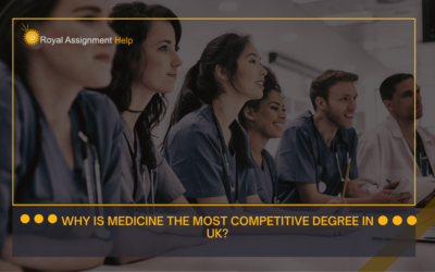 Why is Medicine the Most Competitive Degree in UK?